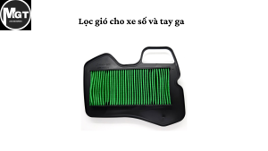 lọc gió xe số và tay ga